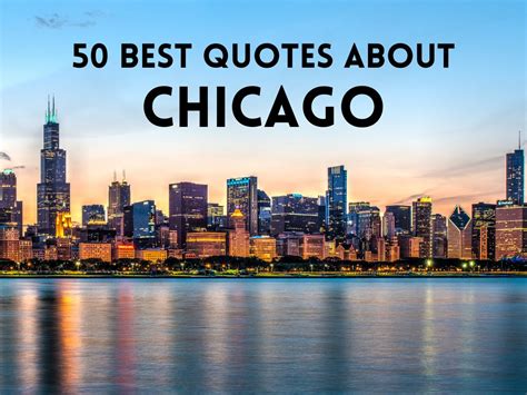 50 Best Chicago Quotes and Chicago Captions for Instagram