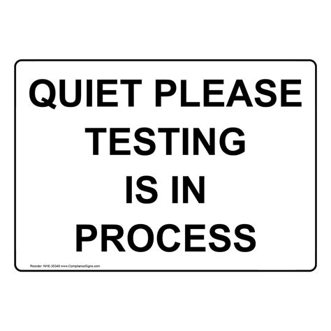 Quiet Please Testing In Progress Sign Printable