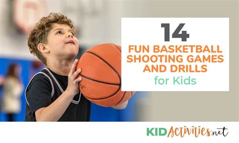 14 Fun Basketball Shooting Games and Drills for Kids - Kid Activities