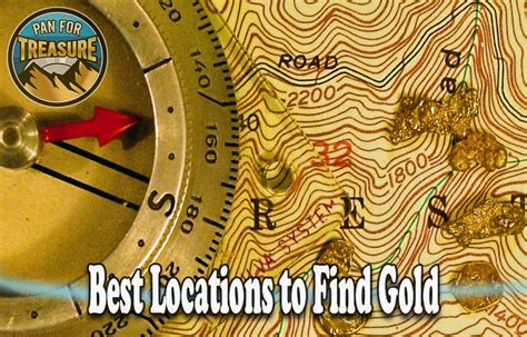 Best Locations To Find Gold: Prime Locations For Gold Panning