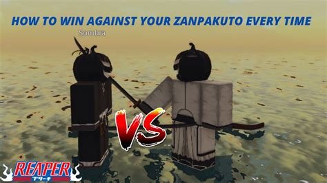 REAPER 2 | How To Beat Your Zanpakuto Every TIme | 100% GUARANTEE - YouTube