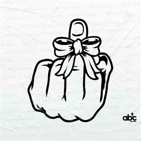 Middle Finger Svg File Fuck You Svg Middle Finger With Ribbon Svg Girl ...