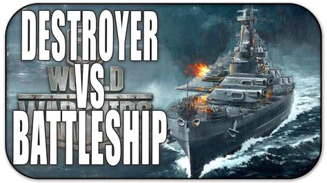 World of Warships | DESTROYER vs BATTLESHIP | Gameplay - YouTube