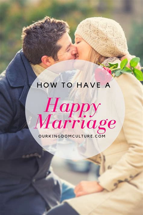 57 Practical Tips for a Happy Marriage - Our Kingdom Culture | Happy ...