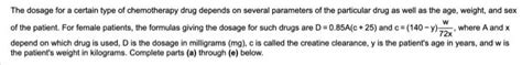 Solved The dosage for a certain type of chemotherapy drug | Chegg.com