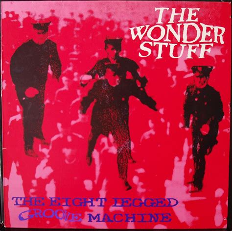 The Wonderstuff - The Eight Legged Groove Machine | Classic album covers, Music album covers ...