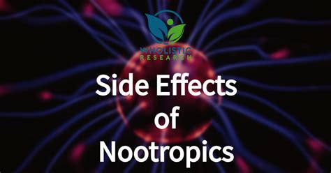 The Side Effects of Nootropics (and How to Avoid Them)