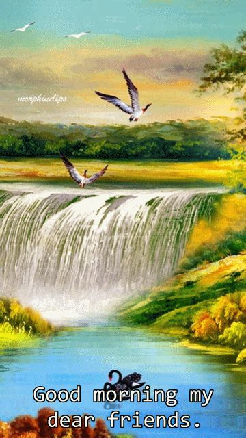 good morning my dear friends - animated image | Good morning nature, Good morning gif, Waterfall