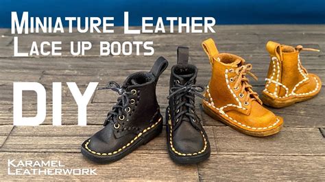 [ DIY ] Making Miniature Leather Lace Up boots [ Leathercraft ] - YouTube