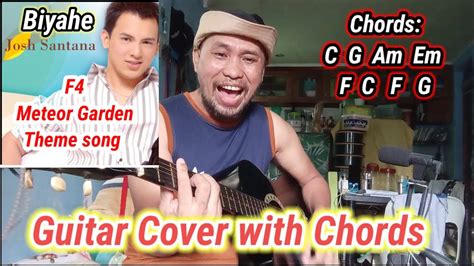 Biyahe - F4 Meteor Garden Theme song Tagalog Version ( By: Josh Santana ) Guitar Cover with ...