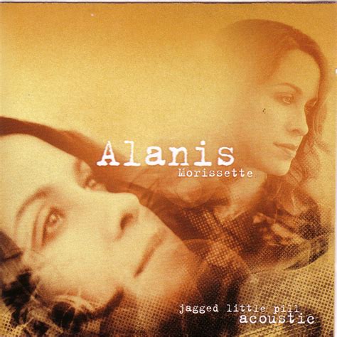 Jagged Little Pill (Acoustic) - Alanis Morissette mp3 buy, full tracklist