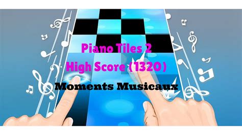 Piano Tiles 2 High score 1320 | Moments Musicaux | Game Buzz - YouTube