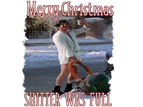 Cousin Eddie Shitter Was Full PNG// Shitter Was Full PNG// Christmas Vacation Shitter is Full ...