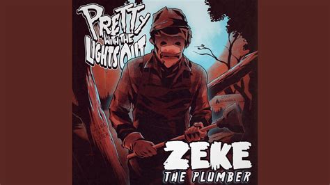 Zeke The Plumber - YouTube