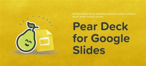 Pear Deck for Google Slides - What is Pear Deck?