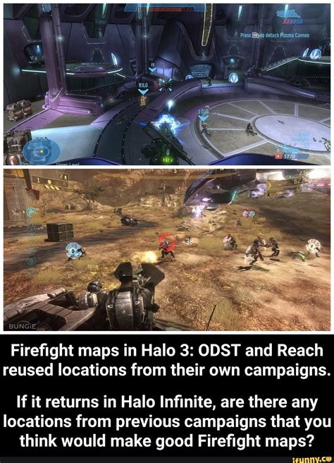 BUNGiE ES Firefight maps in Halo 3: ODST and Reach reused locations from their own campaigns. If ...