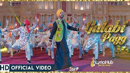 GULABI PAGG LYRICS - Diljit Dosanjh, Neha Sharma | iLyricsHub