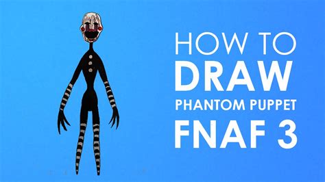 How TO DRAW PHANTOM PUPPET FNAF 3 - YouTube