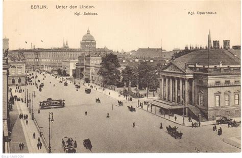 Berlin - Unter den Linden (Kgl. Schloss - Kgl. Opernhaus) ca.1900 | Berlin, Historical photos ...