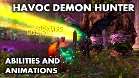 WoW: Legion - Havoc Demon Hunter Abilities and Animations Update (Beta ...