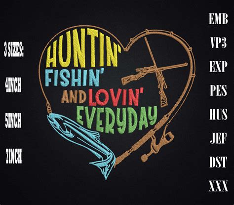 Hunting Fishing Loving Everyday Embroidery, Hunting Lovers, Hunter By ...