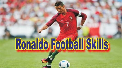 ronaldo football skills - ronaldo best skills and goals 2016 | Ronaldo ...