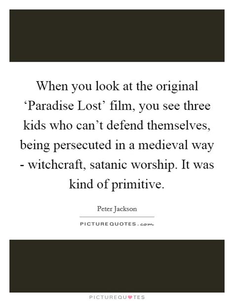 Paradise Lost Quotes & Sayings | Paradise Lost Picture Quotes