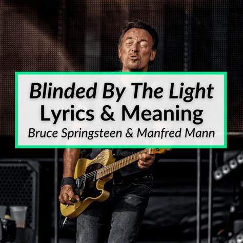 "Blinded By The Light" Lyrics & Meaning (Bruce Springsteen & Manfred ...