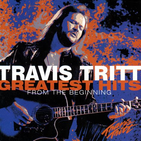 ‎Greatest Hits: From the Beginning by Travis Tritt on Apple Music