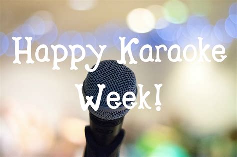 Everyday Glow: Happy National Karaoke Week!