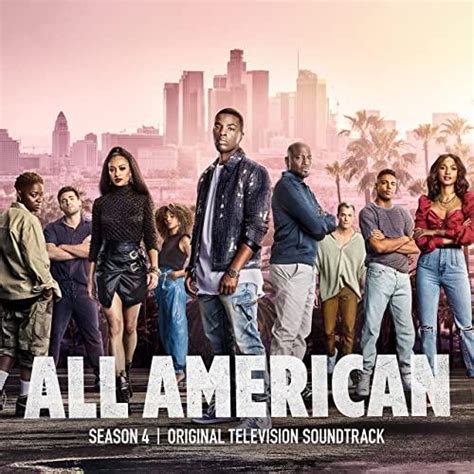 All American Season 4 Soundtrack | Soundtrack Tracklist