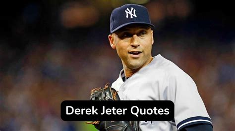 30 Derek Jeter Quotes You Should Not Miss! - eAstroHelp