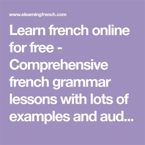 Learn french online for free - Comprehensive french grammar lessons with lots of examples and ...