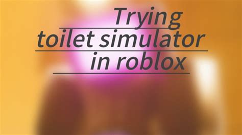 Playing toilet simulator in roblox | like for more - YouTube