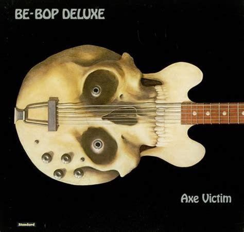 BE BOP DELUXE Axe Victim reviews