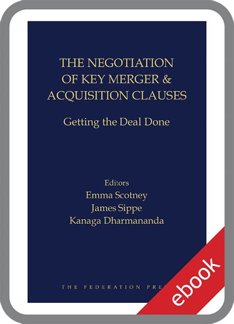 The Negotiation of Key Merger & Acquisition Clauses - The Federation Press