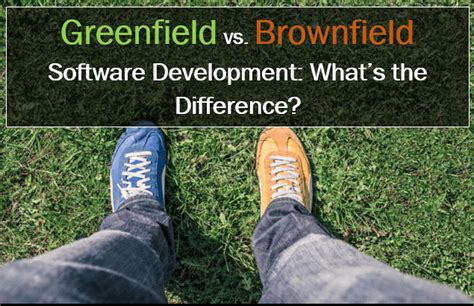 Brownfield vs. Greenfield Development: What's the Difference? | Synoptek