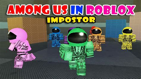 I Won NEW Game AMONG US in Roblox Impostor - YouTube