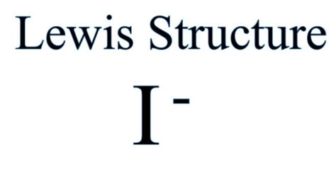 Iodide (I-) - Iodide Structure, Molecular Mass, Properties and Uses