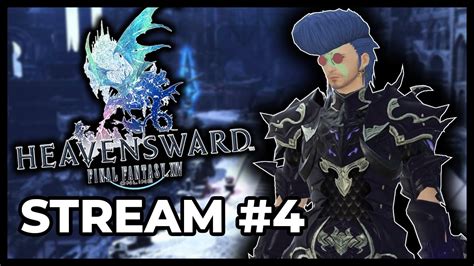 FFXIV HEAVENSWARD MSQ - [Stream #4] - YouTube