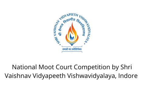 National Moot Court Competition by Shri Vaishnav Vidyapeeth ...