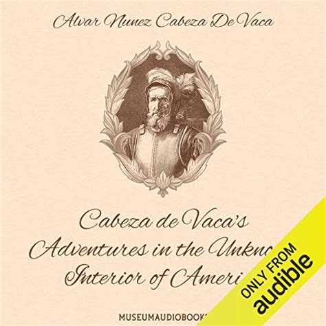 Amazon.com: The Narrative of Cabeza de Vaca (Audible Audio Edition): Alvar Nunez Cabeza De Vaca ...