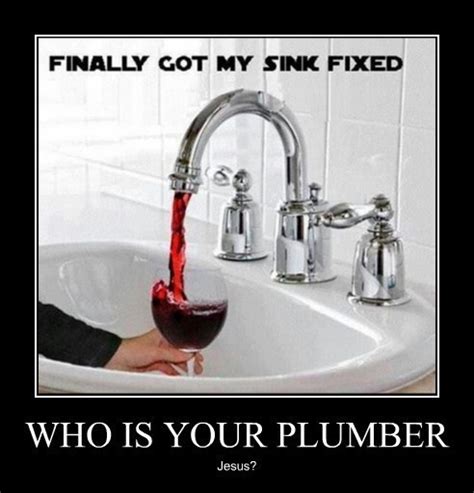 61 Clever Plumbing Quotes Worth A Read | Blog | Your 1 Plumber FL