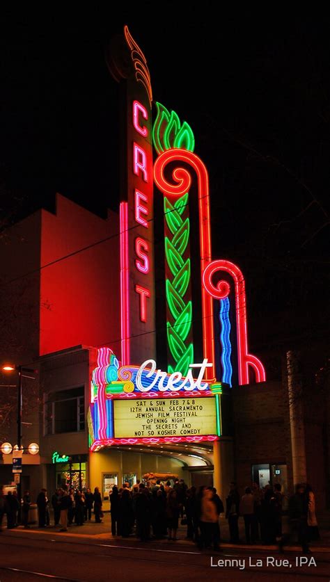 "The Historic Crest Theatre, Sacramento California" by Lenny La Rue ...