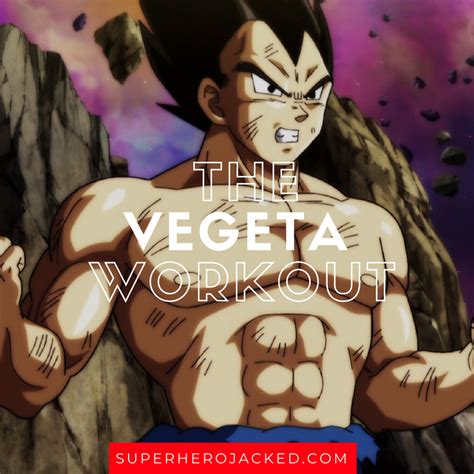 Vegeta Workout Routine: Train like a Saiyan Prince