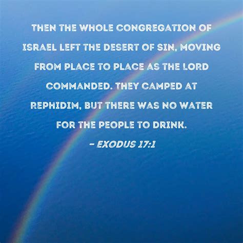 Exodus 17:1 Then the whole congregation of Israel left the Desert of ...