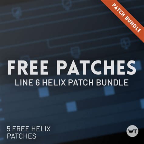 Helix Free Patch Bundle - Worship Tutorials