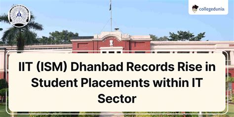 IIT (ISM) Dhanbad Records Rise in Student Placements within IT Sector ...