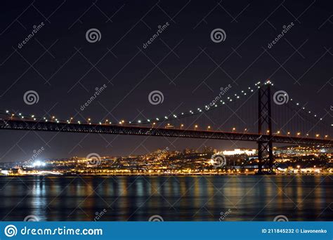 Bridge at the Night. Tejo River. Almada Lisbon Portugal Landscape Landmark. Reflection. Light ...