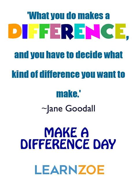 Make a difference one at a time. Make A Difference Day, Jane Goodall, Holiday Greetings, Different